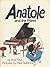 Anatole and the Piano (Anat...