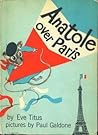 Anatole Over Paris by Eve Titus