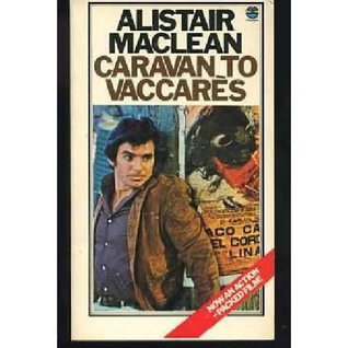 CARAVAN TO VACCAR¨S
