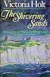 The Shivering Sands by Victoria Holt
