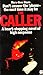 The Caller