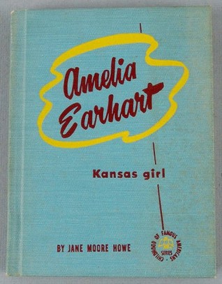 Amelia Earhart: Kansas Girl (Hardcover)
