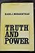 Truth and Power: Essays of ...