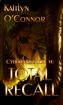 Total Recall (Cyberevolution, #2)