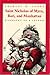 Saint Nicholas of Myra, Bari and Manhattan: Biography of a Legend First edition by Jones, Charles W. (1978) Hardcover