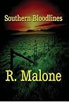 Southern Bloodlines by R. Malone