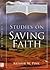 Studies on Saving Faith