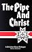 The Pipe and Christ: A Christian-Sioux Dialogue
