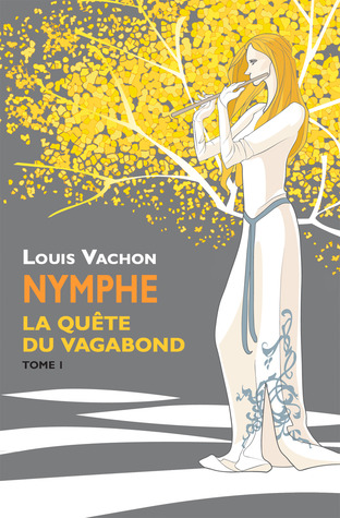 La Quête du Vagabond (Nymphe #1)