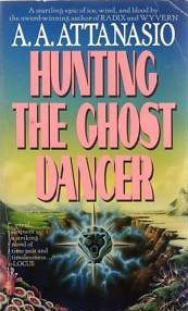 Hunting the Ghost Dancer (Paperback)