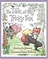 The Tale of Tricky Fox