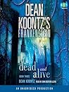 Dead and Alive by Dean Koontz