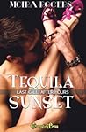 Tequila Sunset (Last Call #4.5) Tequila Sunset (Last Call #4.5)