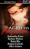 Aged to Perfection Anthology