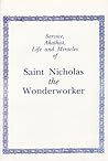 Service, Akathist, Life and Miracles of St. Nicholas the Wonderworker
