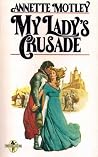 My Lady's Crusade
