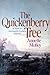 The Quickenberry Tree