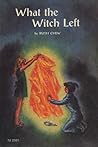 What the Witch Left