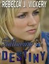 Following Destiny