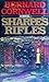 Sharpe's Rifles by Bernard Cornwell