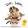 Leap...Laugh...Plop..