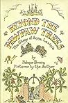 Beyond the Pawpaw Trees by Palmer Brown