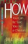 How You Can Be Sure You Are a Christian