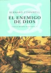 Portada de El enemigo de Dios/ Enemy of God, de Bernard Cornwell