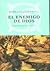 El enemigo de Dios/ Enemy of God (The Arthur Books, #2)