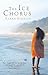 The Ice Chorus: A Novel