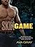 Skin Game by Ava   Gray