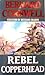 Rebel / Copperhead (The Sta...