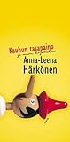 Kauhun tasapaino ja muita kirjoituksia