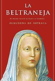 La Beltraneja (Hardcover)