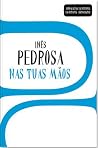 Nas Tuas Mãos