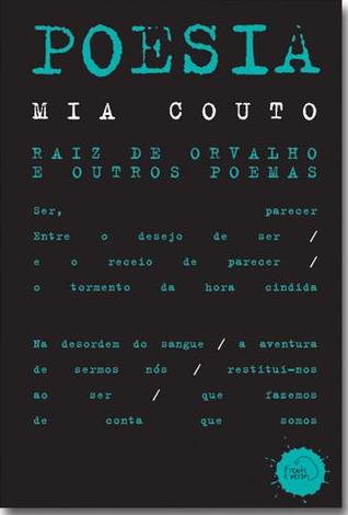 Raiz de Orvalho e Outros Poemas / O Fio das Missangas (Paperback)