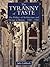 The Tyranny of Taste: The Politics of Architecture and Design in Britain, 1550-1960