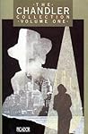 The Chandler Collection: Volume 1 (#1, 4, 5)