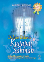Di Jalan Dakwah Kugapai Sakinah (Hardcover)