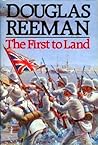 The First to Land by Douglas Reeman