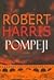 Pompeji by Robert   Harris
