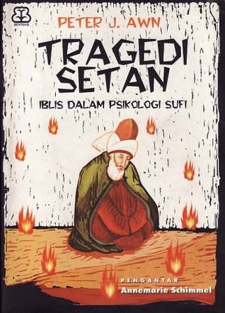 Tragedi Setan: Iblis dalam Psikologi Sufi (Paperback)