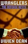 The Defense Rests (Wranglers, #3)
