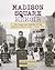 Madison Square Memoir: The Magic and History of Madison Square Boys and Girls Club