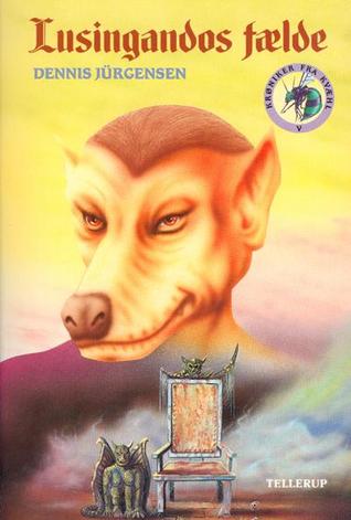 Lusingandos fælde (Krøniker fra Kvæhl #5)