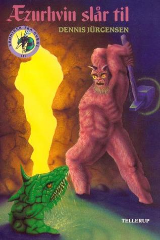 Æzurhvin slår til (Krøniker fra Kvæhl #3)