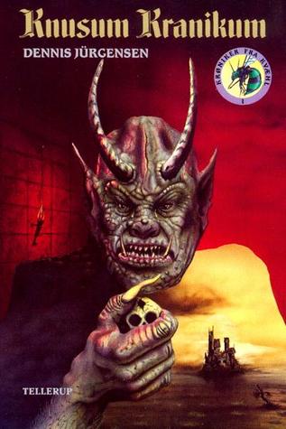 Knusum Kranikum (Krøniker fra Kvæhl #1)