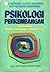 Psikologi Perkembangan: Pengantar Dalam Berbagai Bagiannya