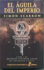 El águila del imperio (Quinto Licinio Cato, #1)