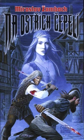 Na ostřích čepelí (Koniáš, #1)